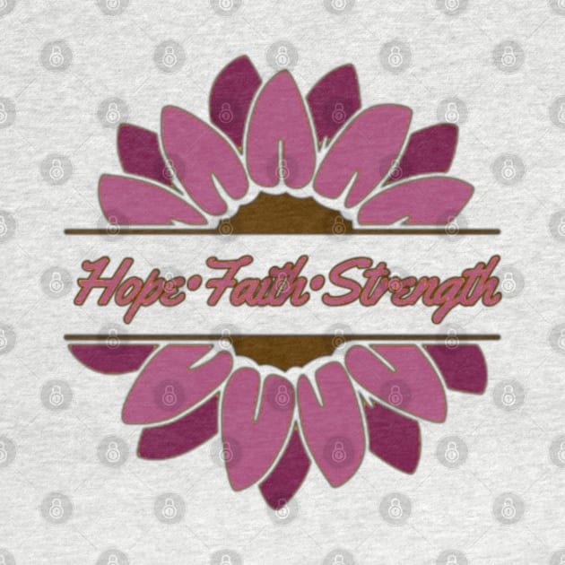 Dark pink Sunflower Hope Faith Strength by CaitlynConnor